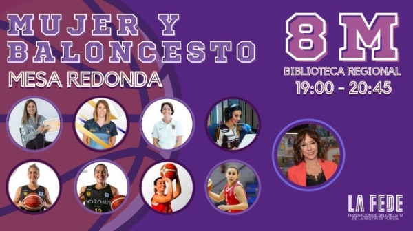 Mesa Redonda: 8M, Mujer y Baloncesto